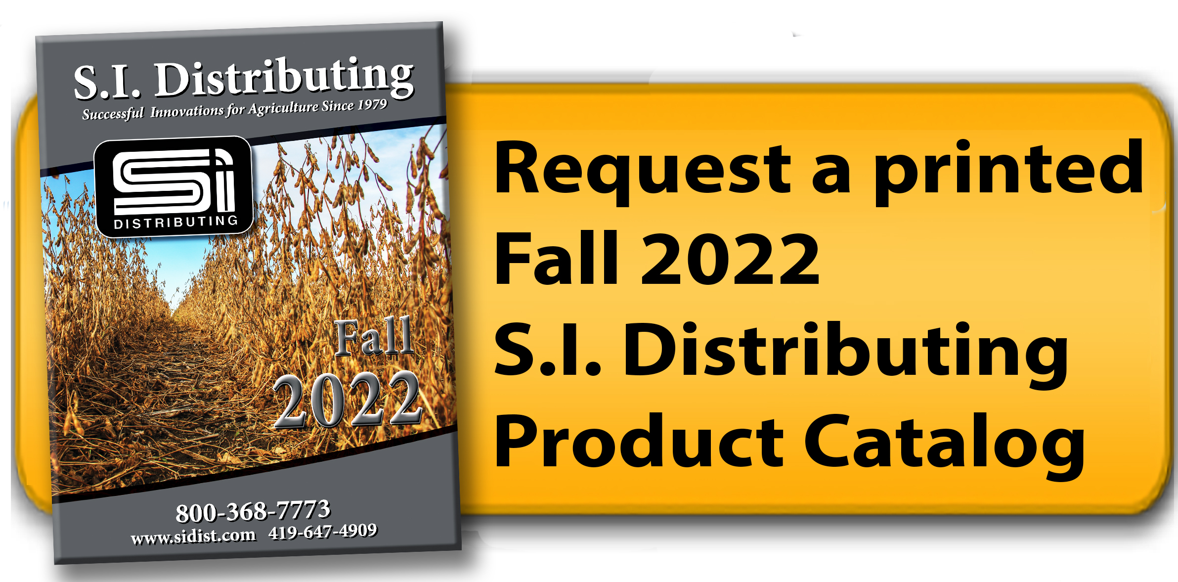 S.I. Distributing Inc.... S.I. Distributing Successful Agricultural